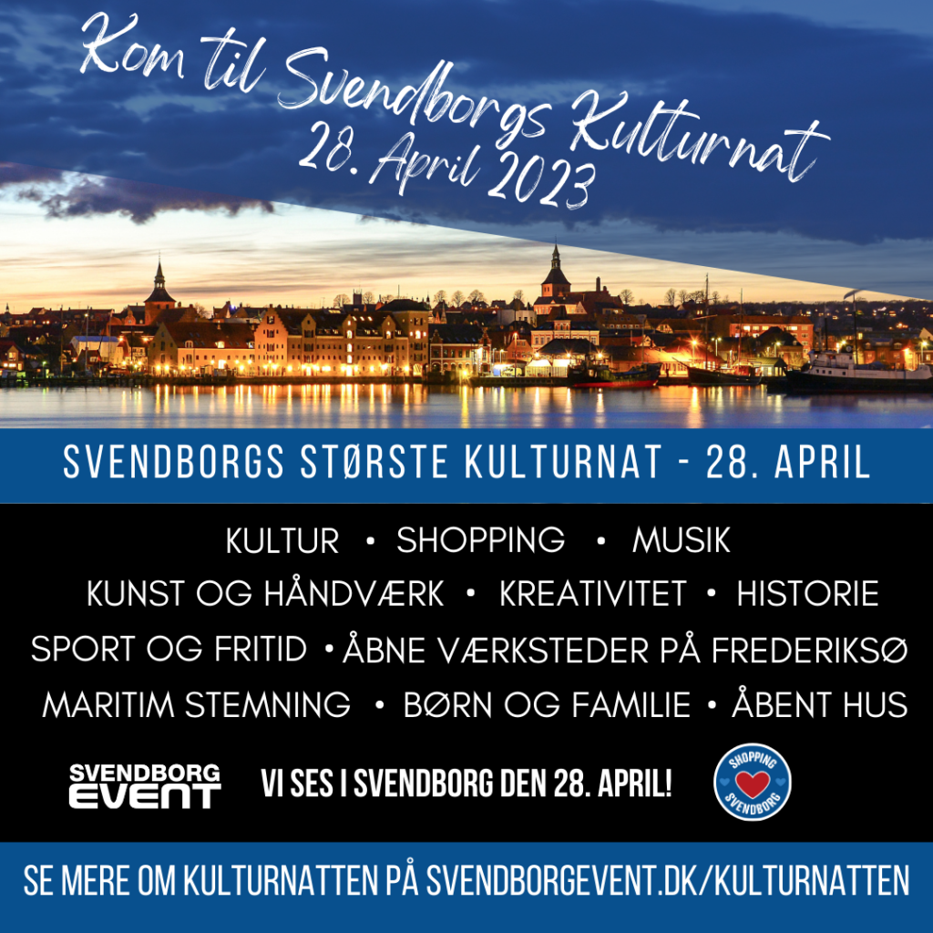 Svendborgs største Kulturnat i morgen fredag og meget mere 🌟